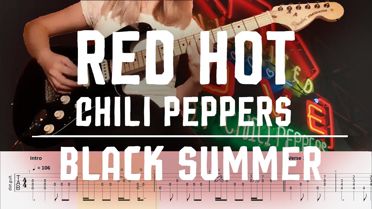 Red Hot Chili Peppers 《Black Summer 》（谱可下载）-古桐博客