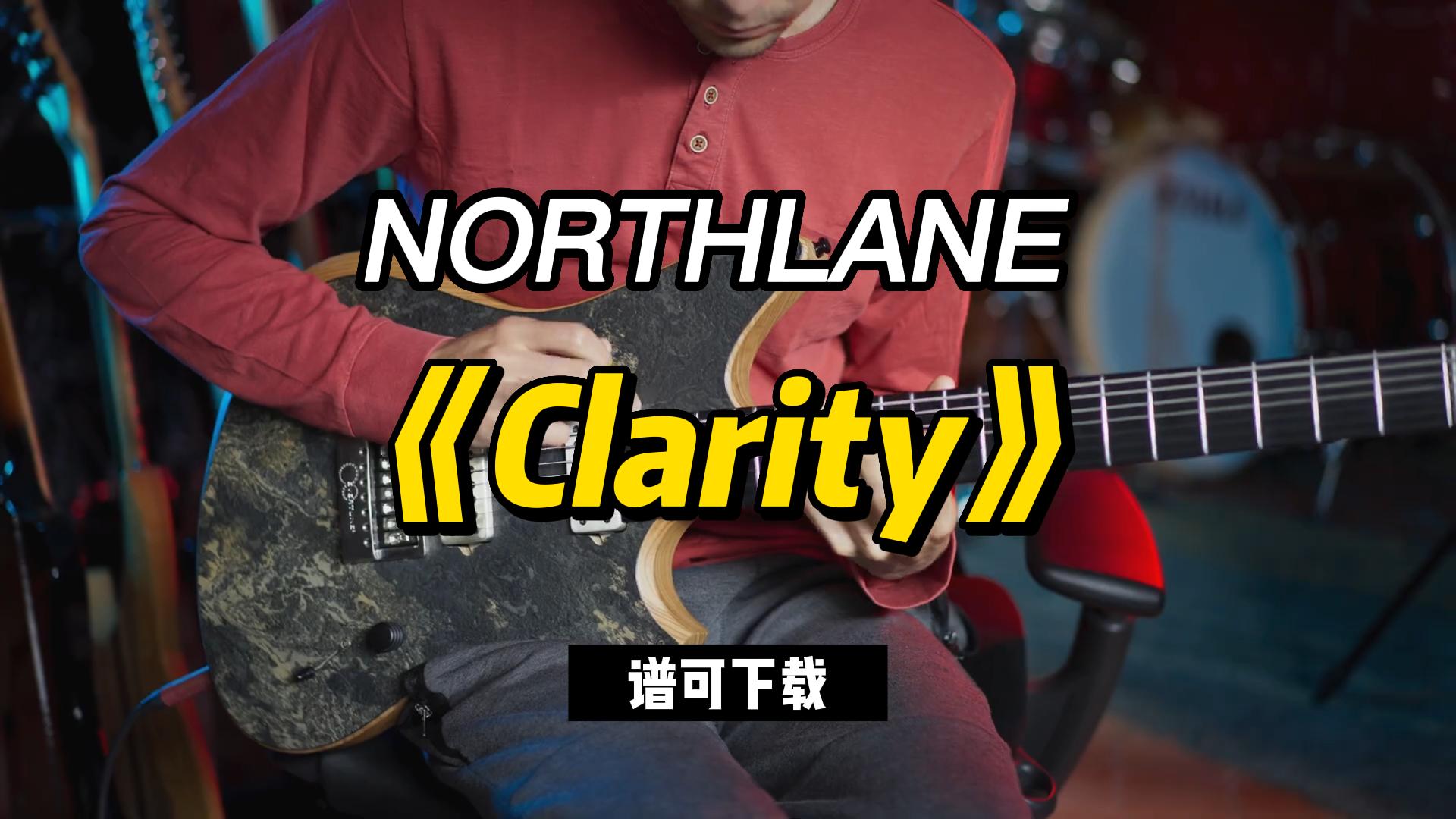 【乐谱下载】《Clarity》NORTHLANE-古桐博客