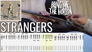 【吉他视谱】《sTraNgeRs》 Bring Me The Horizon-古桐博客