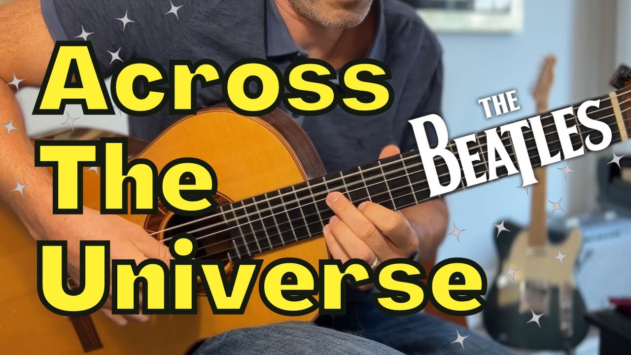 《Across the Universe》Beatles（谱可下载）-古桐博客