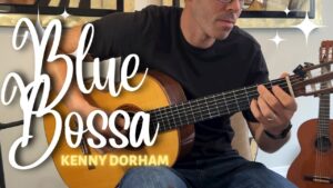 《Blue Bossa》Kenny Dorham(乐谱可下载)-古桐博客
