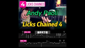 【Andy Paoli】布鲁斯 Licks Chained 4（课件可下载）-古桐博客
